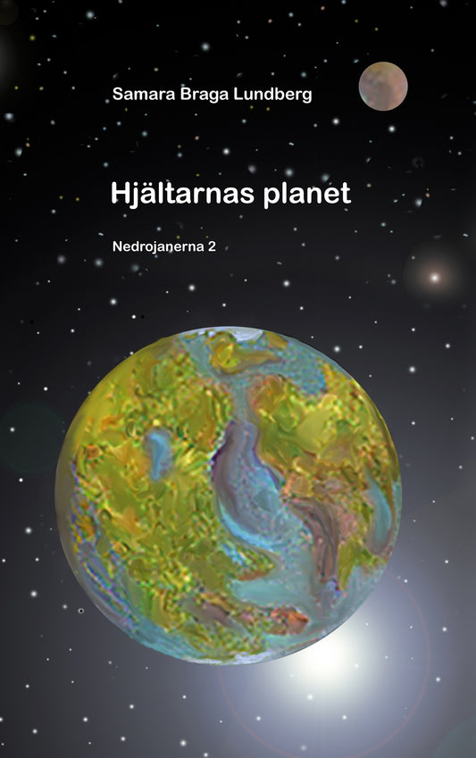 Hjältarnas planet: Nedrojanerna 2 – E-bok