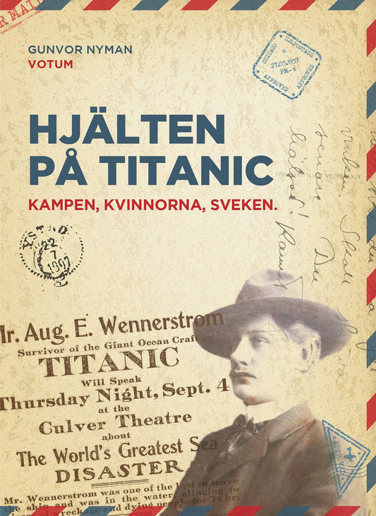 Hjälten på Titanic : kampen, kvinnorna, sveken – E-bok