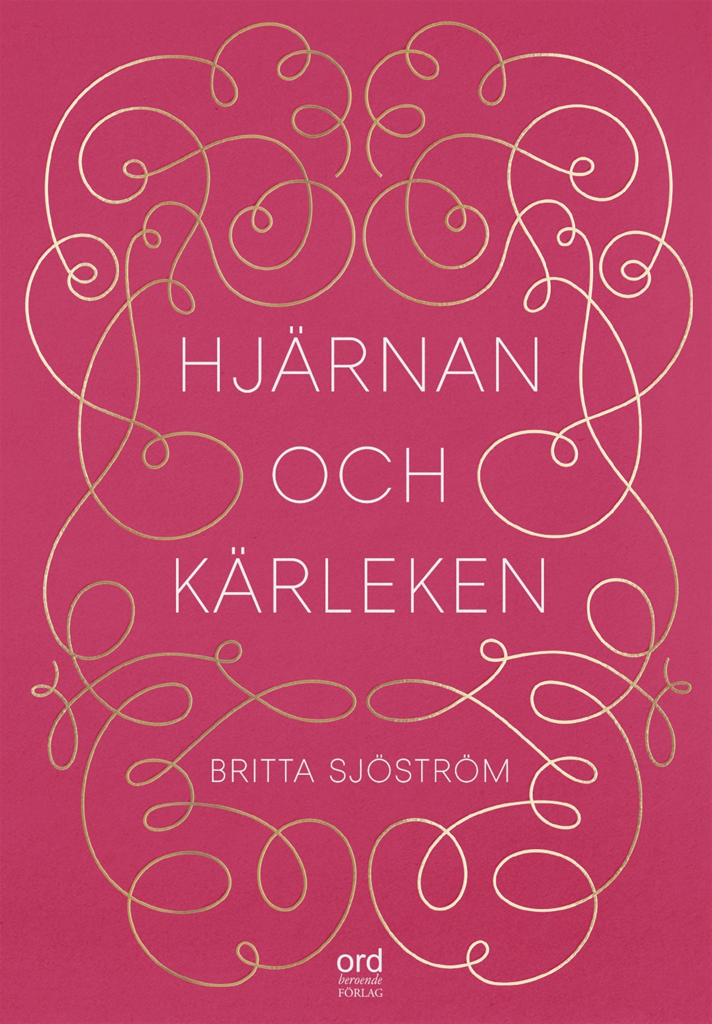 Hjärnan och kärleken – E-bok