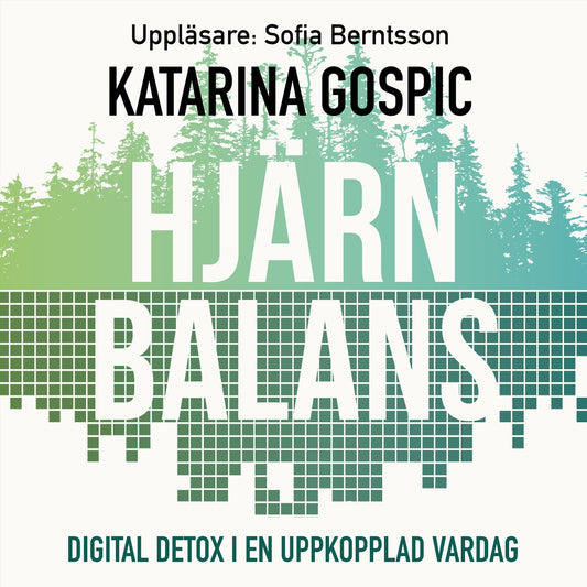 Hjärnbalans : Digital detox i en uppkopplad vardag – Ljudbok