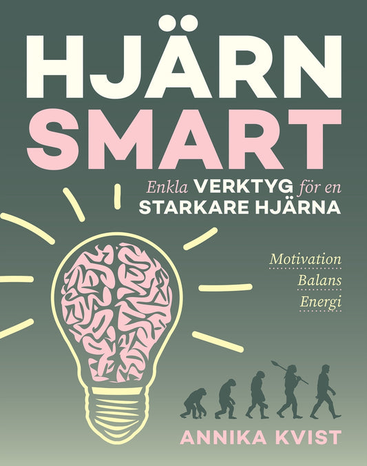 Hjärnsmart : enkla verktyg för en starkare hjärna – E-bok