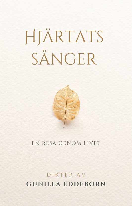 Hjärtats sånger: En resa genom livet – E-bok