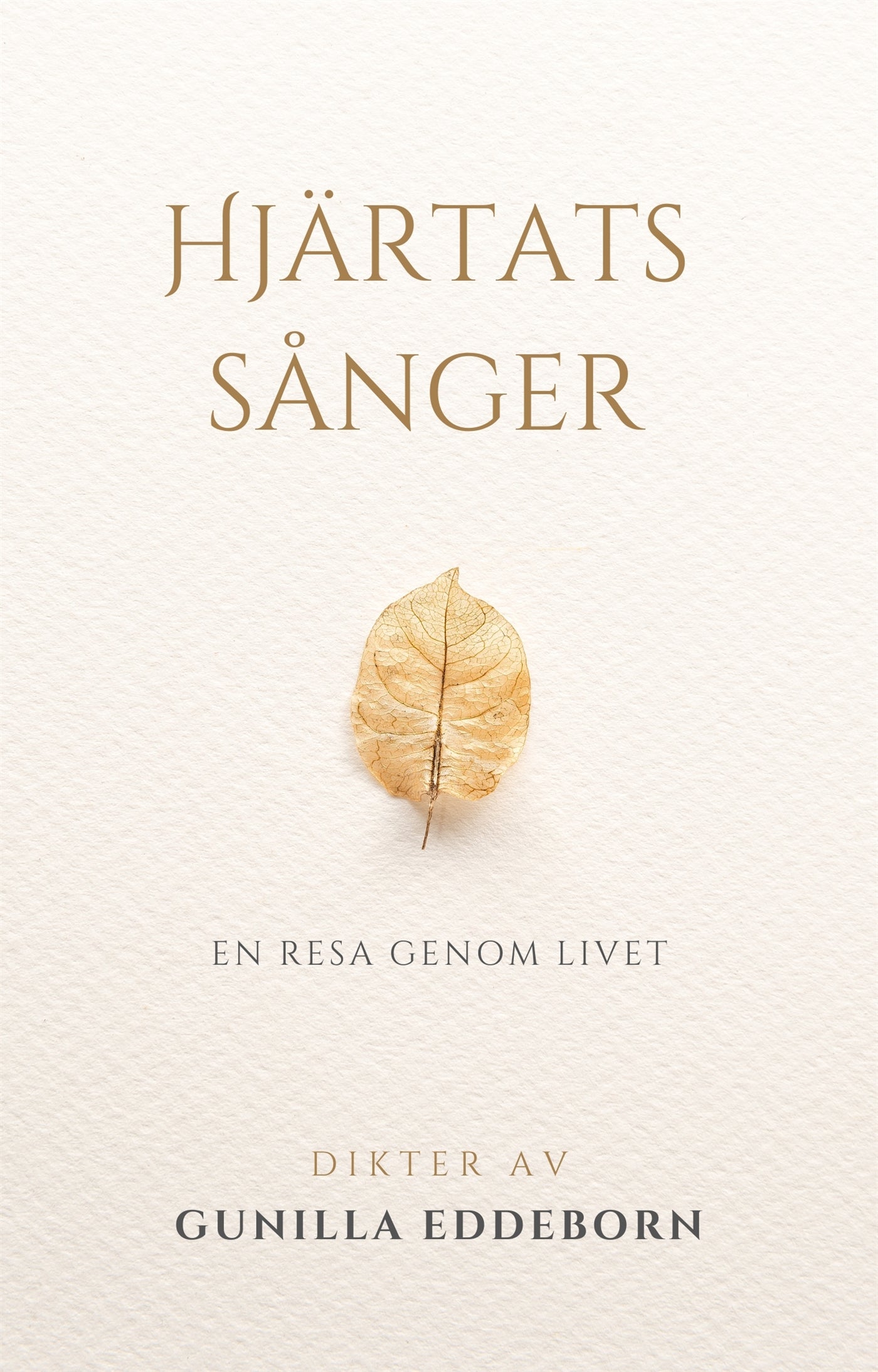 Hjärtats sånger: En resa genom livet – E-bok