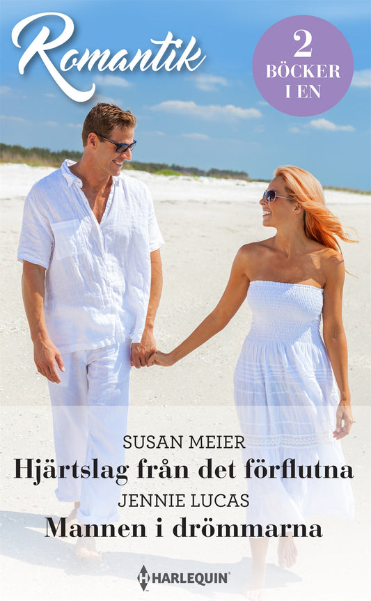 Hjärtslag från det förflutna / Mannen i drömmarna – E-bok