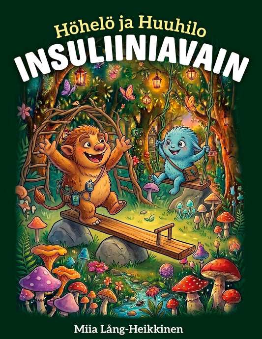 Höhelö ja Huuhilo - Insuliiniavain – E-bok