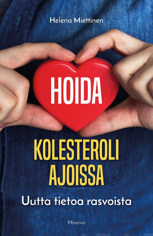 Hoida kolesteroli ajoissa – E-bok