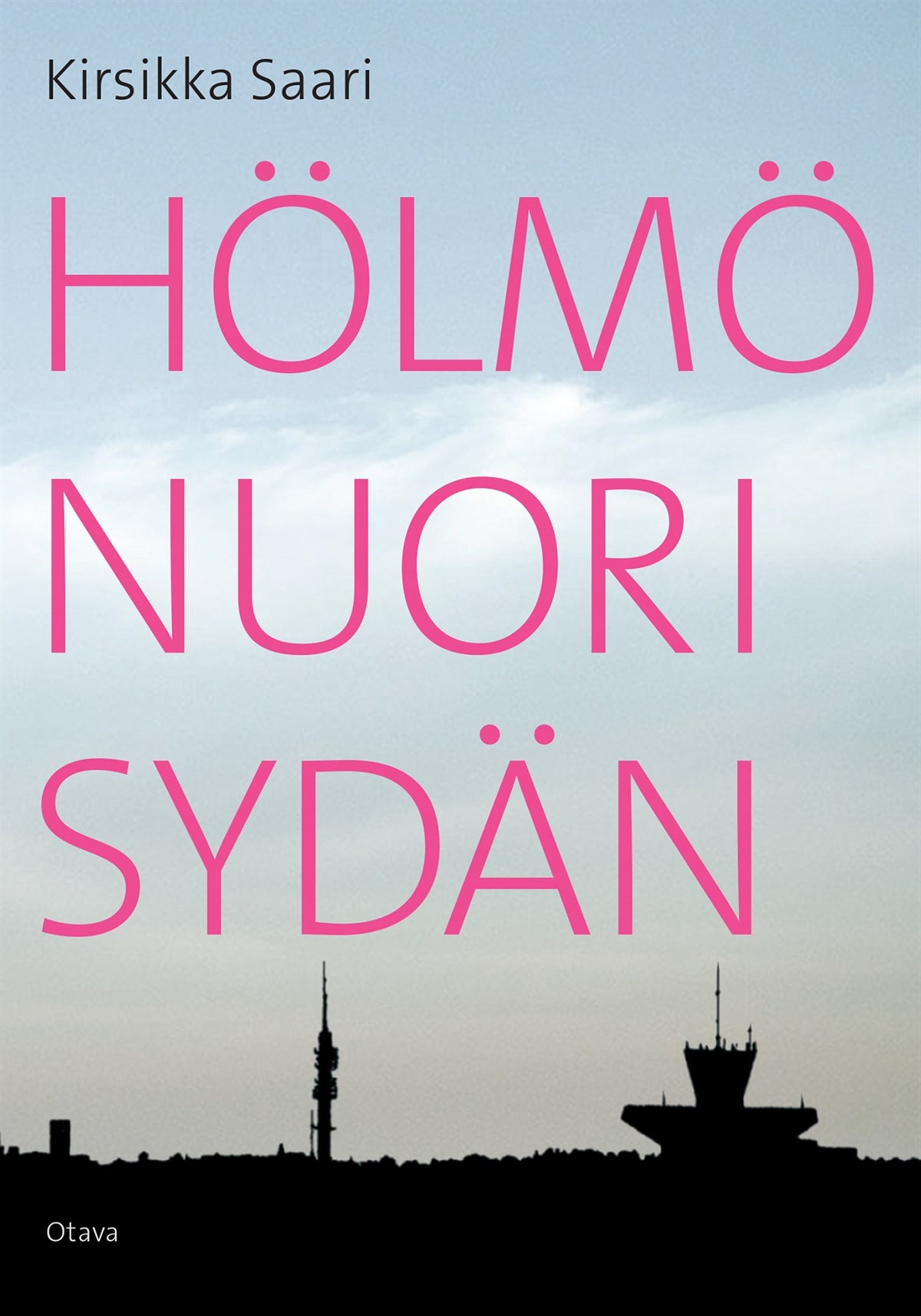 Hölmö nuori sydän – E-bok
