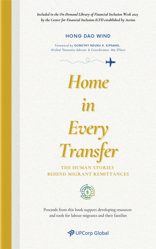 Home in Every Transfer: The Human Stories Behind Migrant Remittances – E-bok