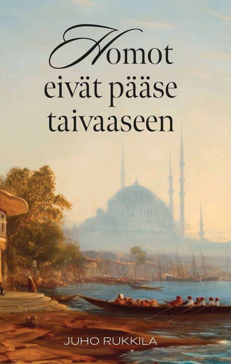 Homot eivät pääse taivaaseen – E-bok