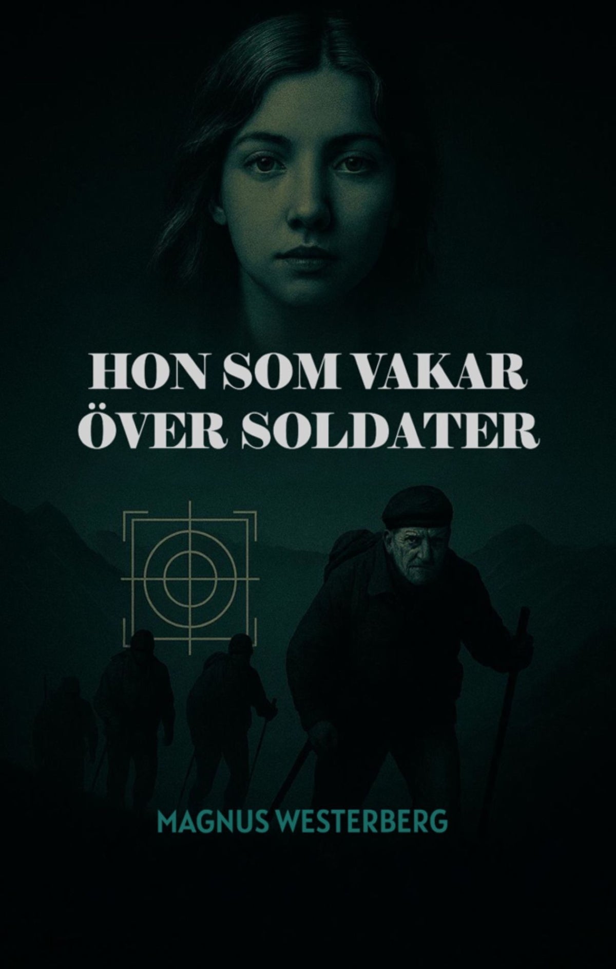 Hon som vakar över soldater – E-bok
