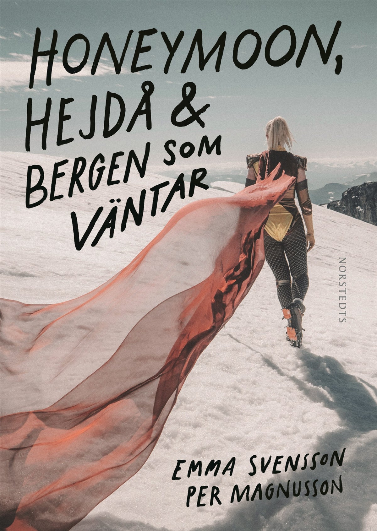Honeymoon, hejdå & bergen som väntar – E-bok