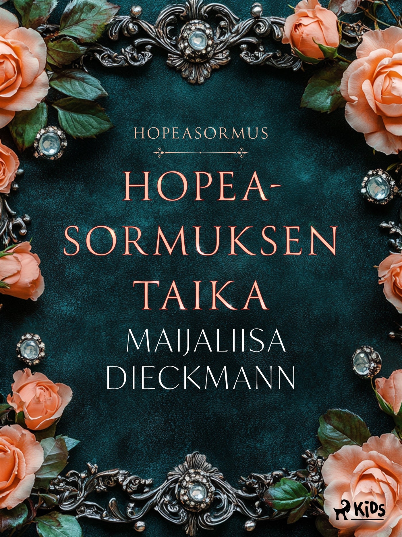 Hopeasormuksen taika – E-bok