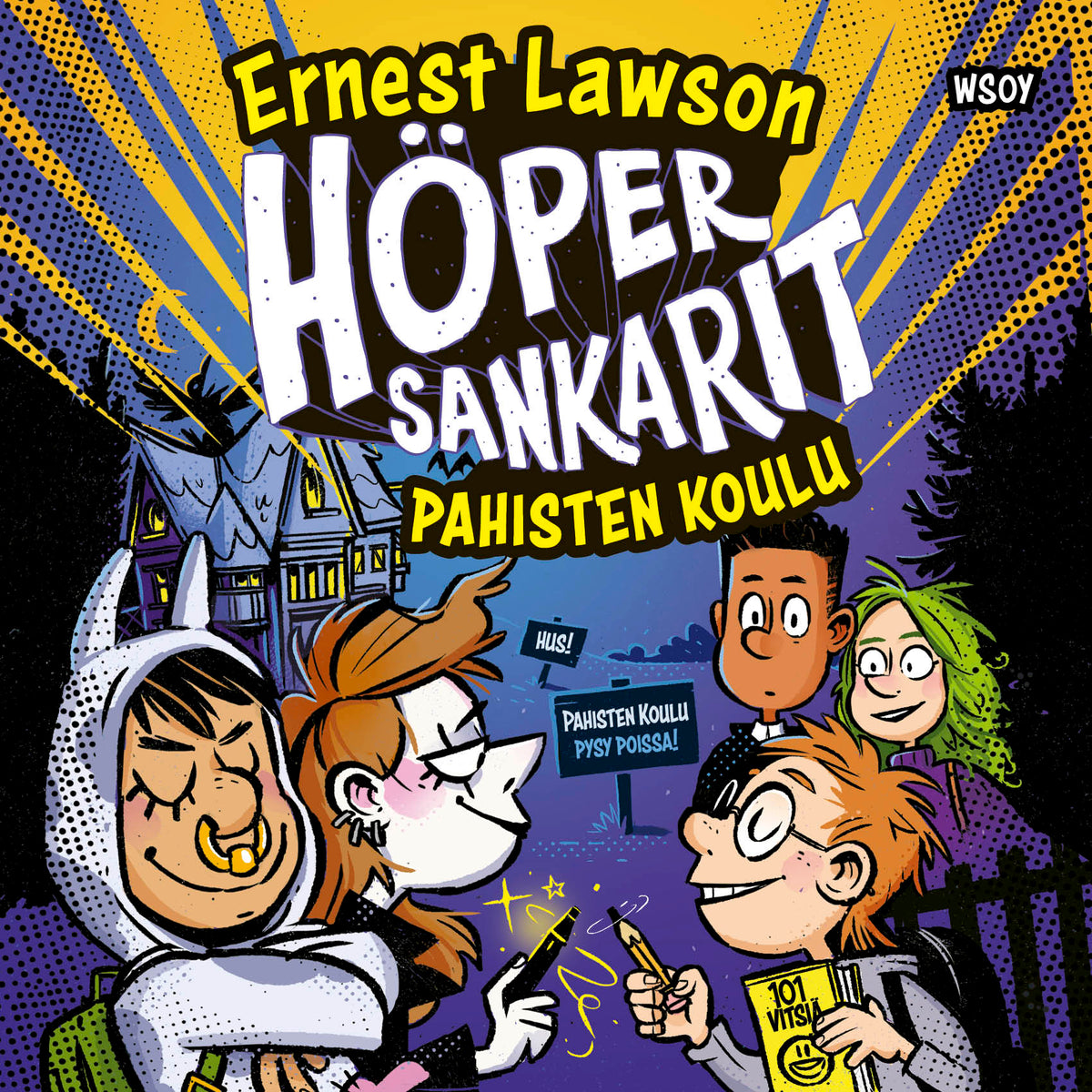 Höpersankarit: Pahisten koulu – Ljudbok