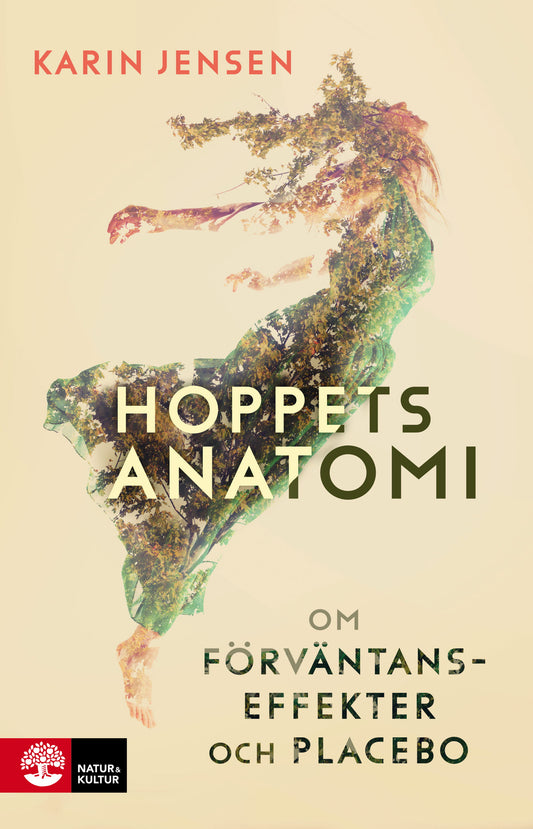 Hoppets anatomi : om förväntanseffekter och placebo – E-bok