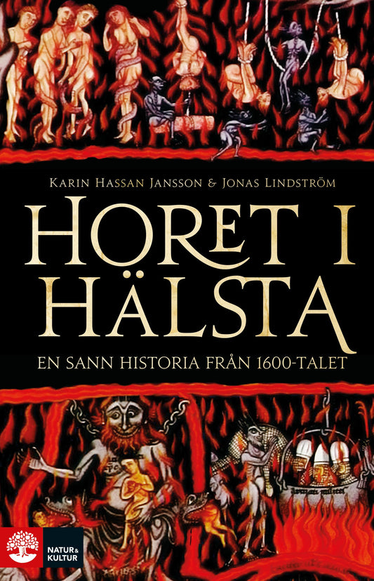 Horet i Hälsta : En sann 1600-talshistoria – E-bok
