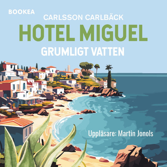 Hotel Miguel : grumligt vatten – Ljudbok