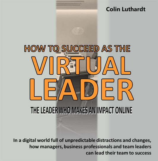 How To Succeed As The Virtual Leader – Ljudbok