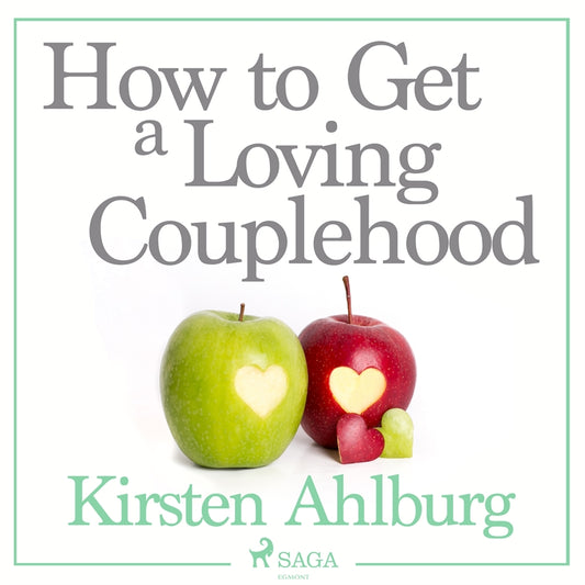 How to Get a Loving Couplehood – Ljudbok