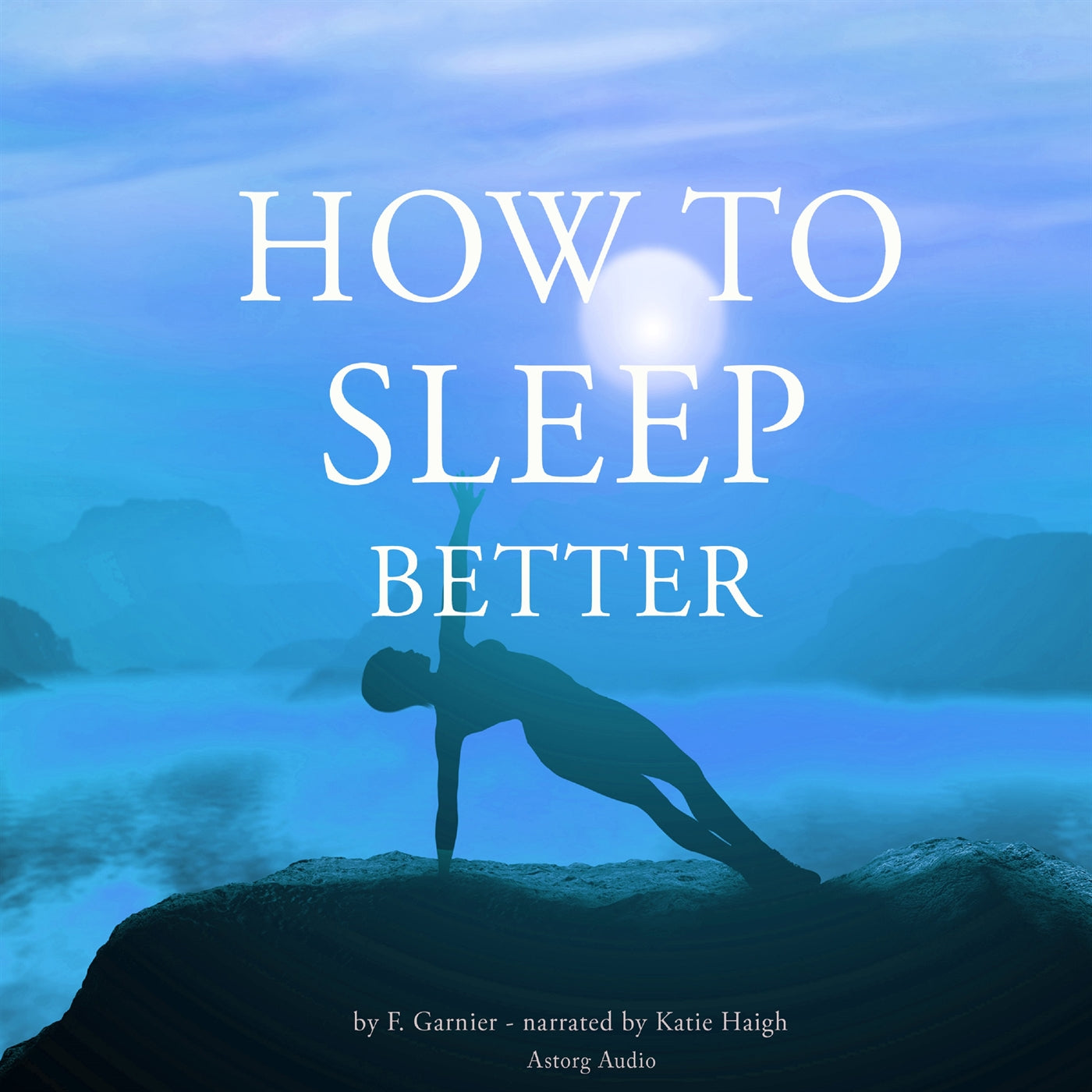 How to Sleep Better – Ljudbok