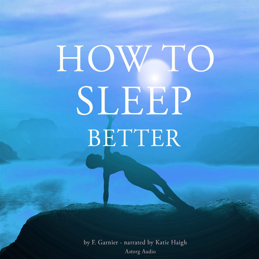 How to Sleep Better – Ljudbok