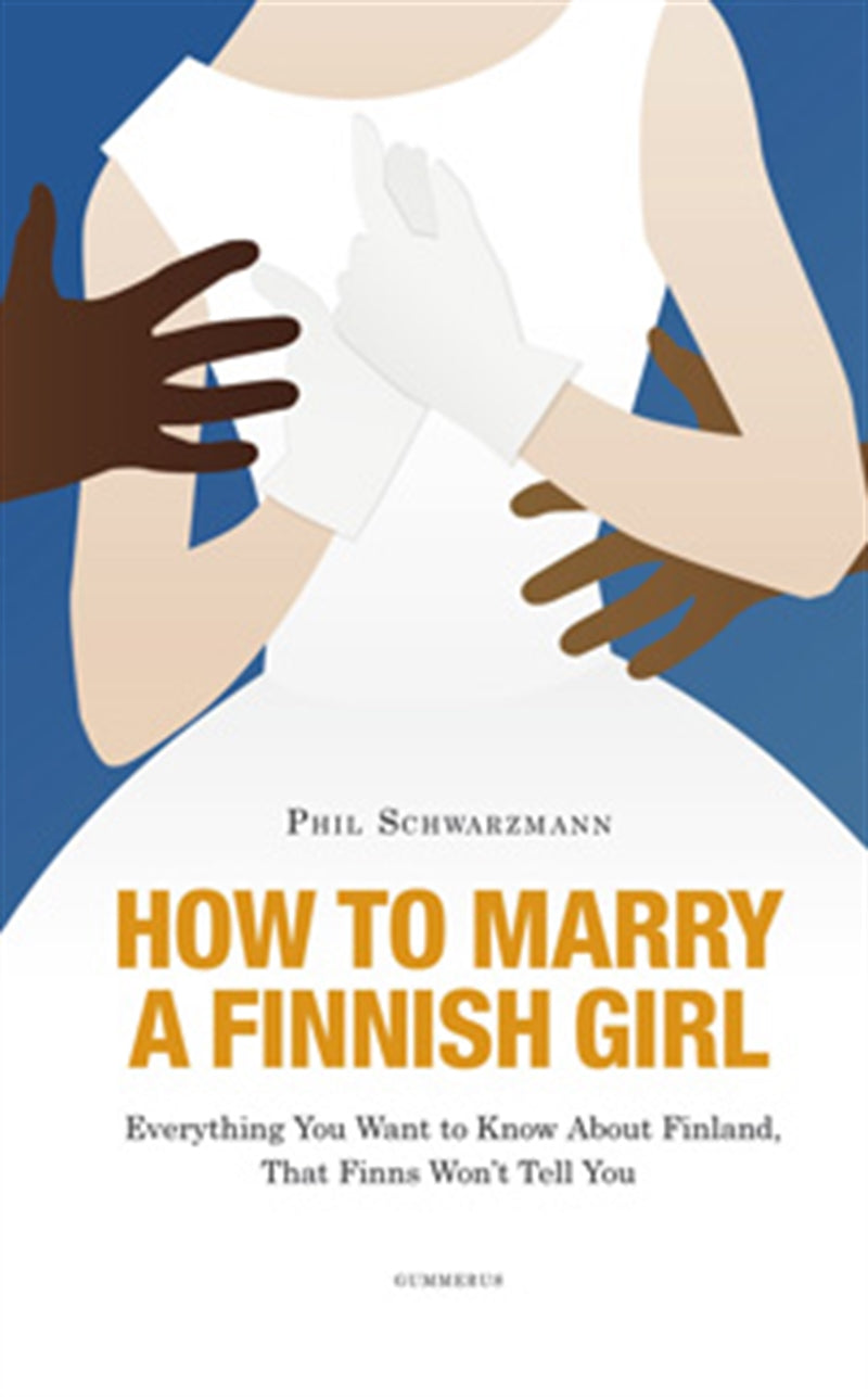 How to marry a Finnish Girl – E-bok