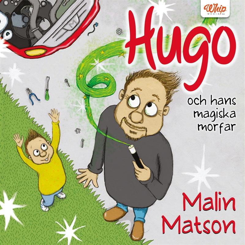 Hugo och hans magiska morfar – Ljudbok