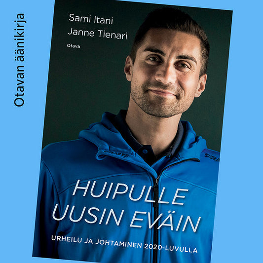 Huipulle uusin eväin – Ljudbok