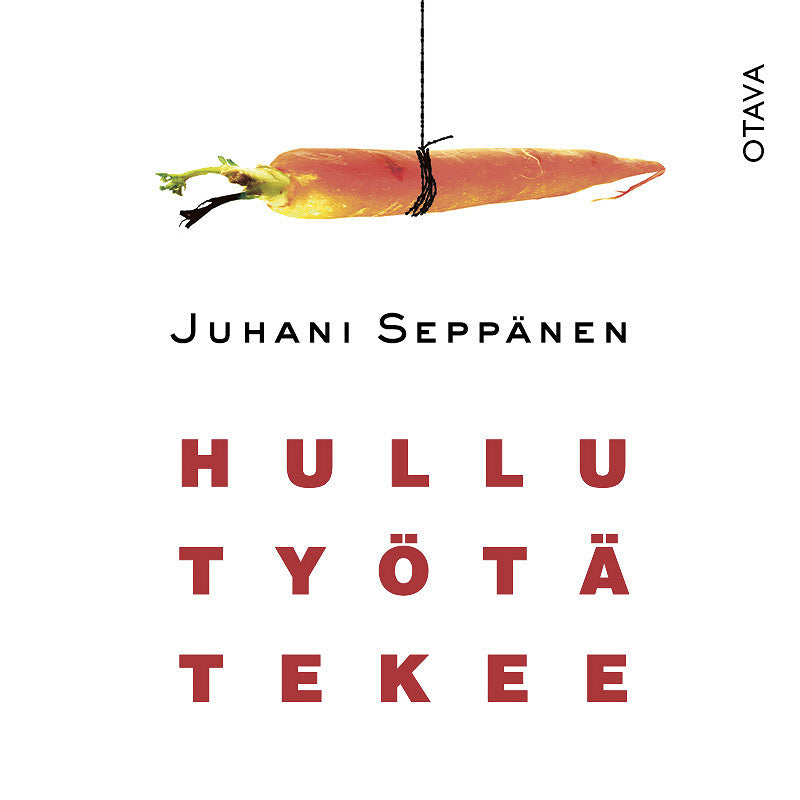 Hullu työtä tekee – Ljudbok