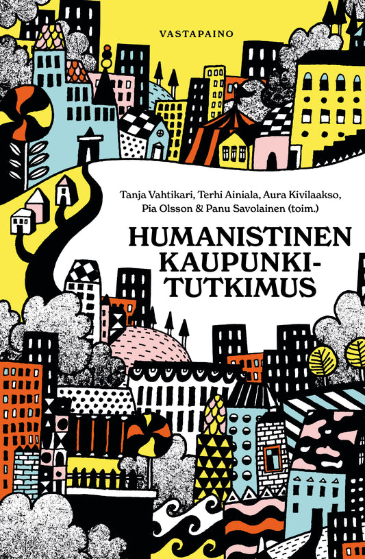 Humanistinen kaupunkitutkimus – E-bok