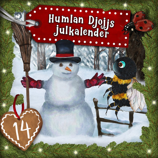 Humlan Djojjs Julkalender (Avsnitt 14) – Ljudbok
