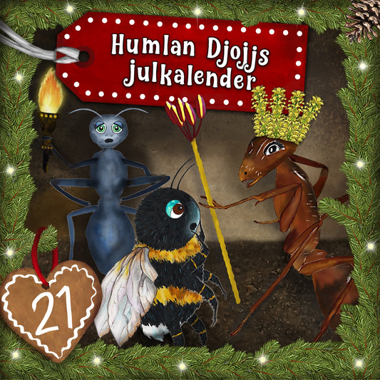 Humlan Djojjs Julkalender (Avsnitt 21) – Ljudbok
