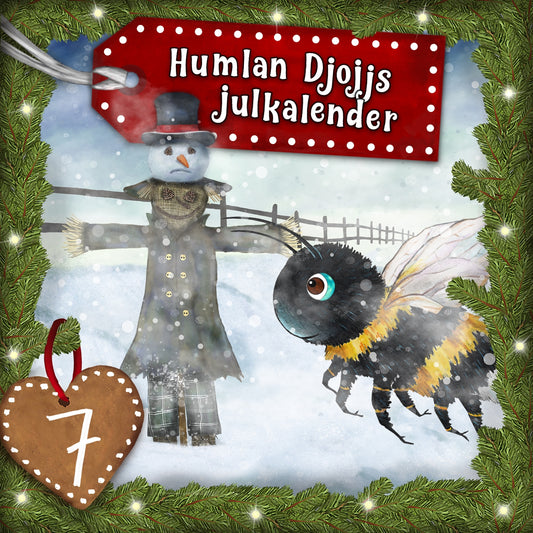 Humlan Djojjs Julkalender (Avsnitt 7) – Ljudbok
