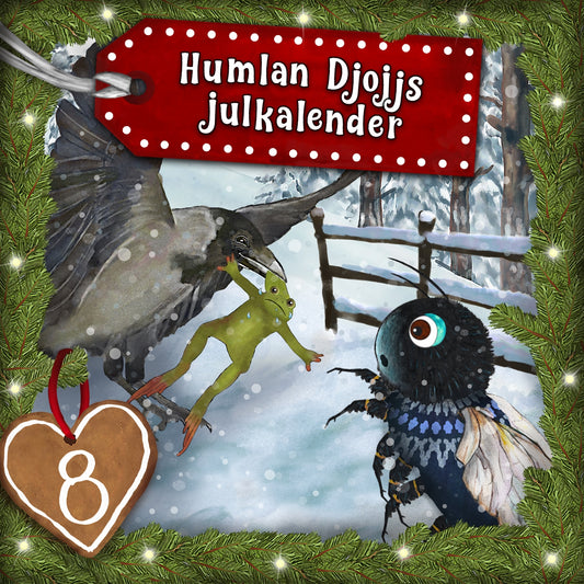 Humlan Djojjs Julkalender (Avsnitt 8) – Ljudbok