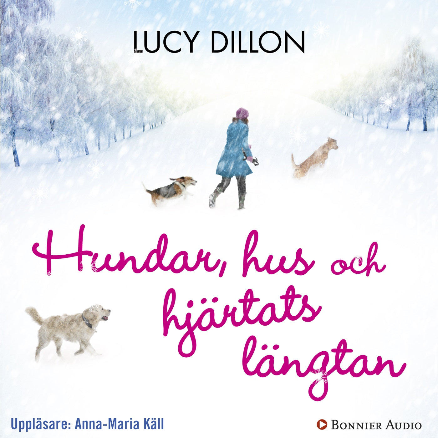 Hundar, hus och hjärtats längtan – Ljudbok
