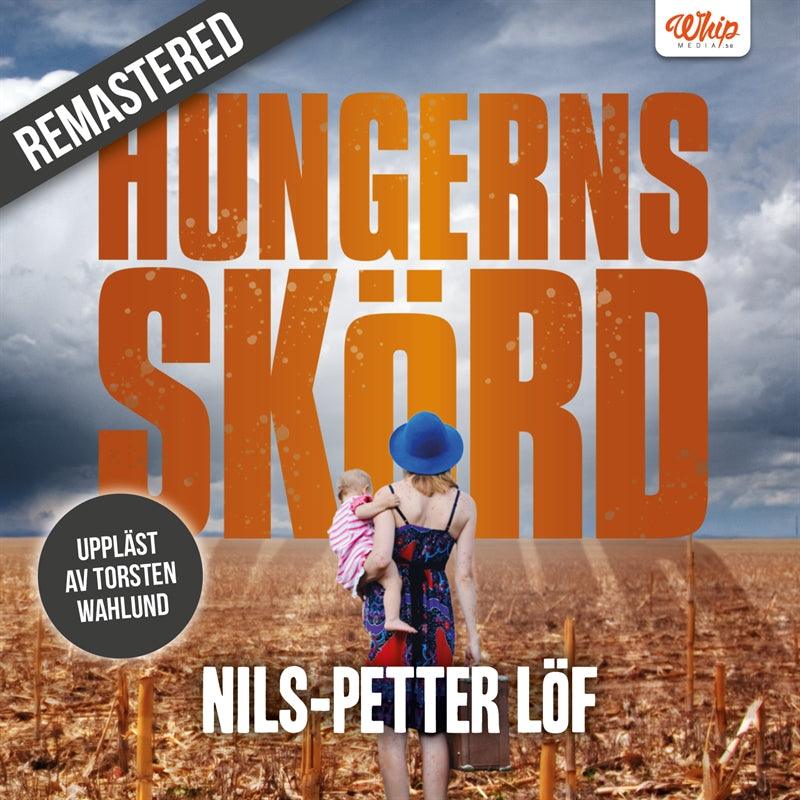 Hungerns skörd – Ljudbok