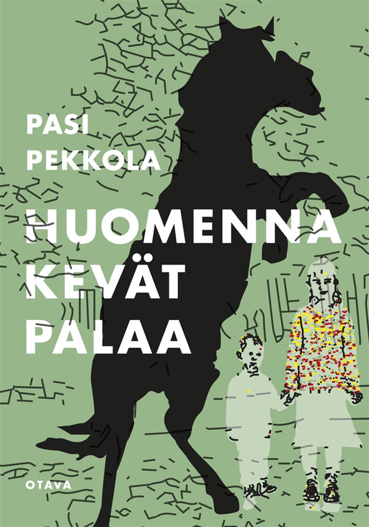 Huomenna kevät palaa – E-bok