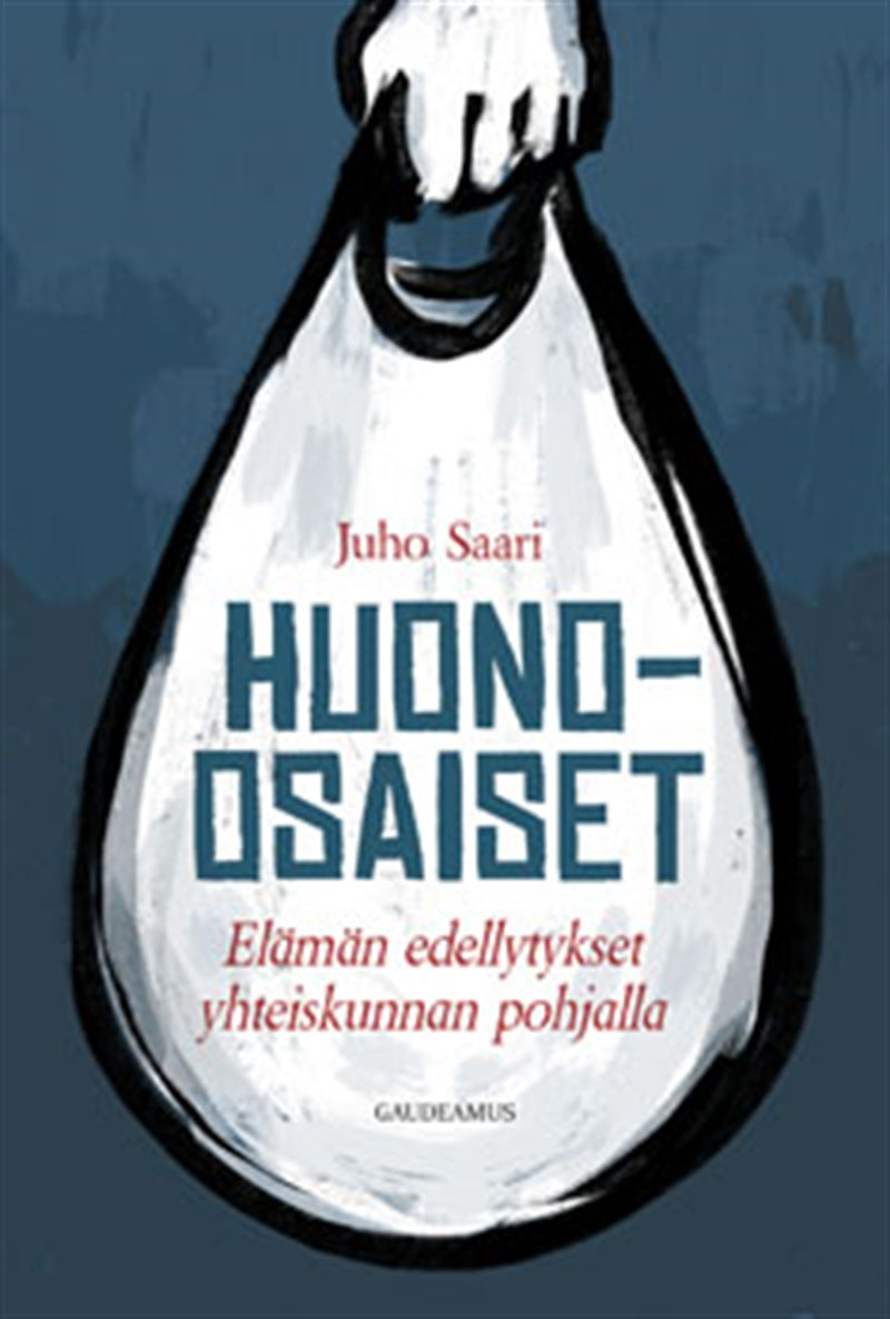 Huono-osaiset – E-bok