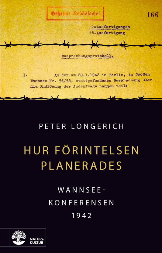 Hur Förintelsen planerades : Wannseekonferensen 1942 – E-bok