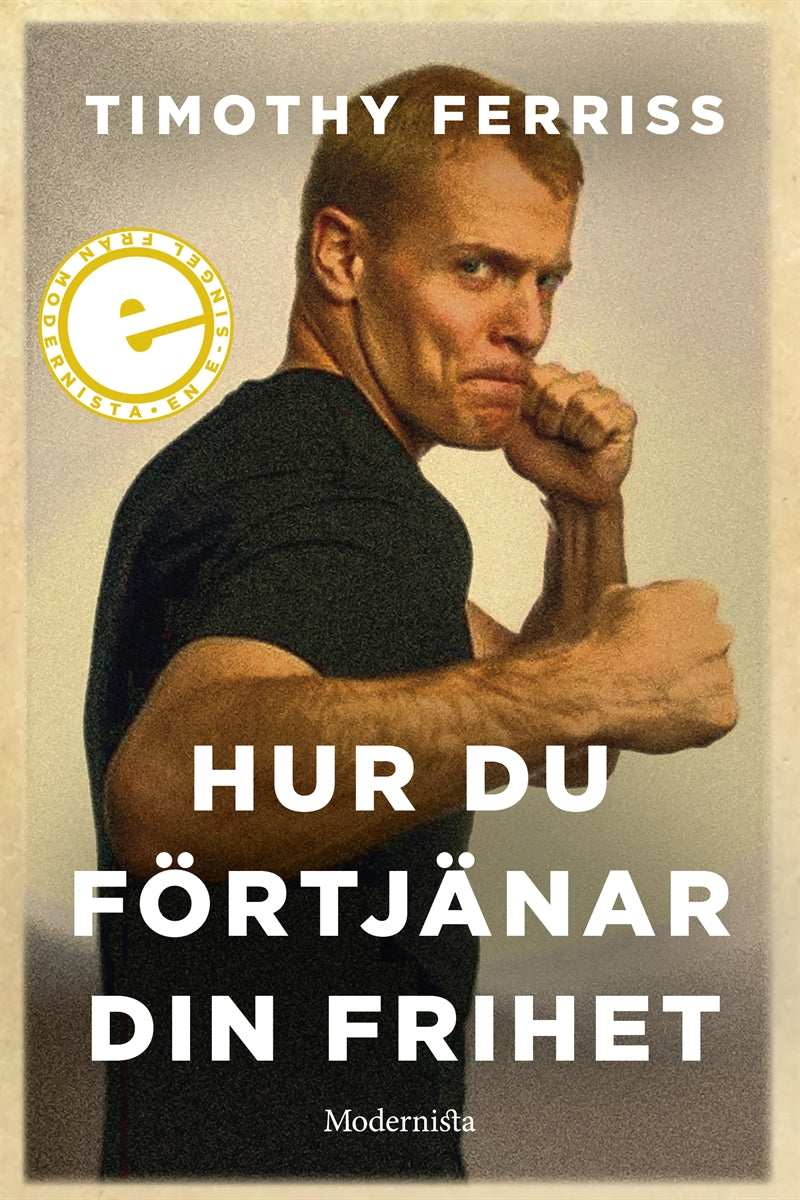 Hur du förtjänar din frihet – E-bok