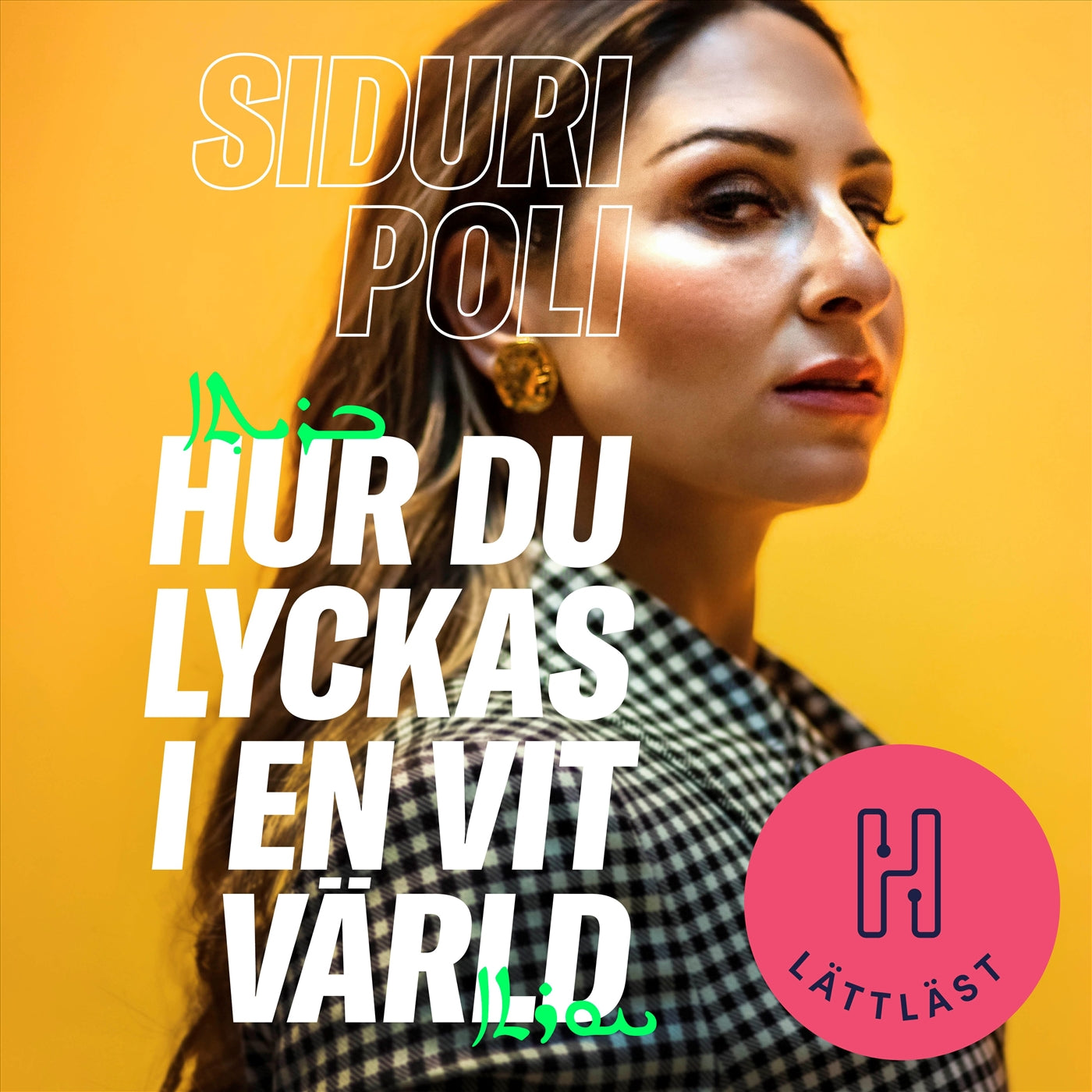 Hur du lyckas i en vit värld (lättläst) – Ljudbok