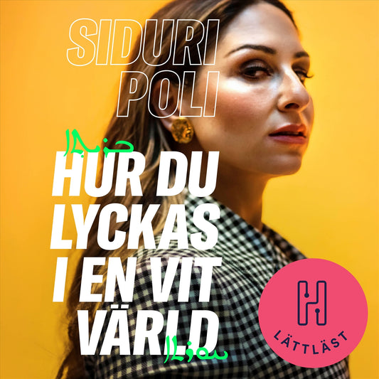 Hur du lyckas i en vit värld (lättläst) – Ljudbok