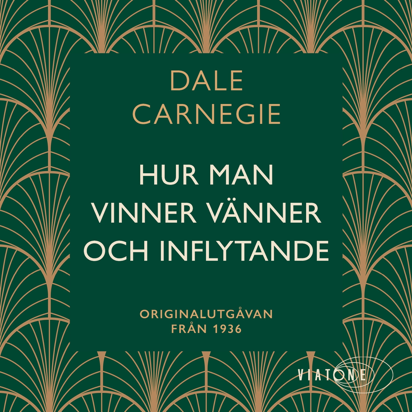 Hur man vinner vänner och inflytande – Ljudbok