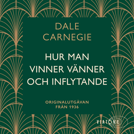 Hur man vinner vänner och inflytande – Ljudbok