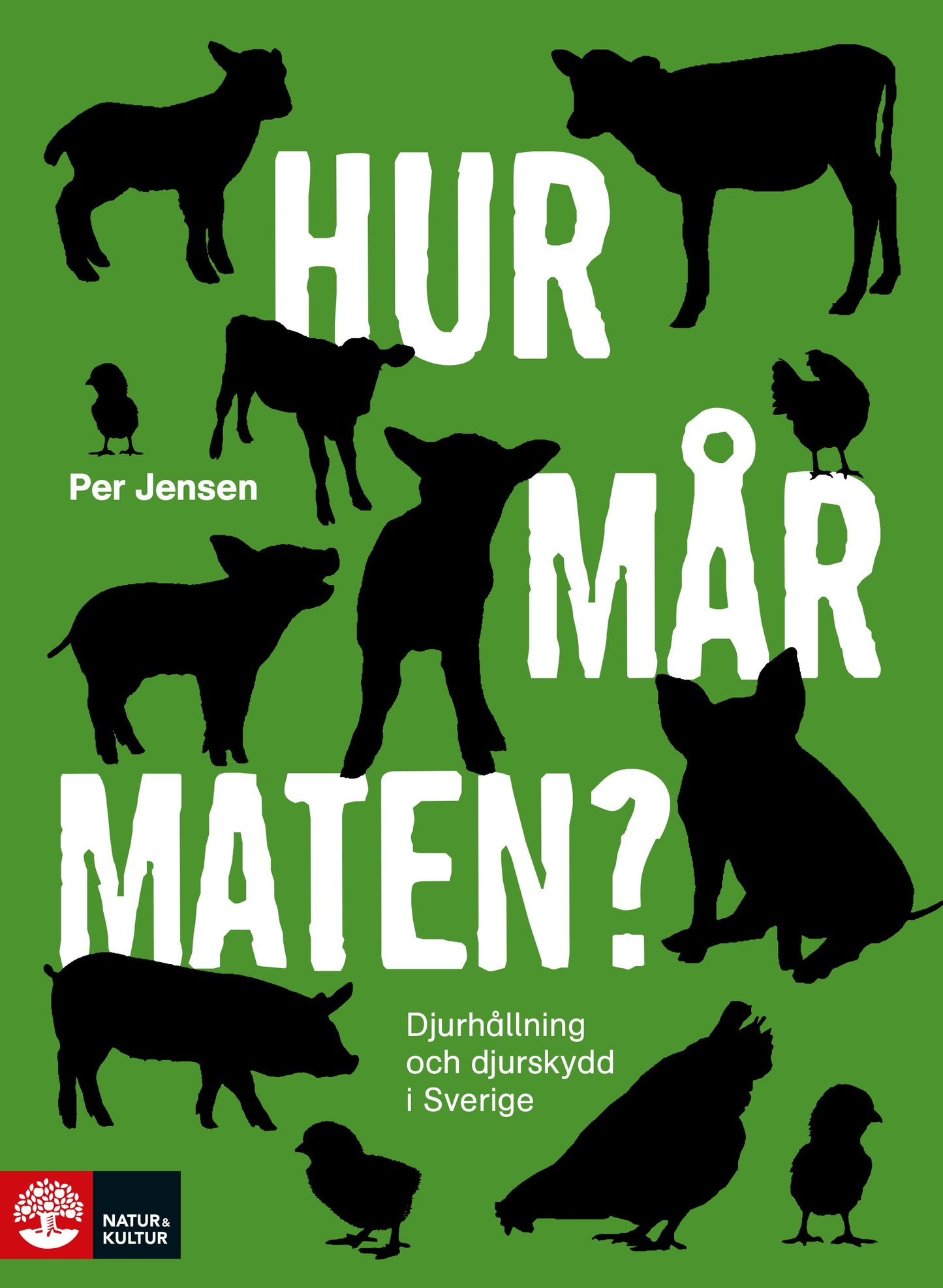 Hur mår maten? : djurhållning och djurskydd i Sverige – E-bok