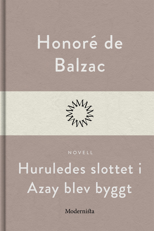 Huruledes slottet i Azay blev byggt – E-bok