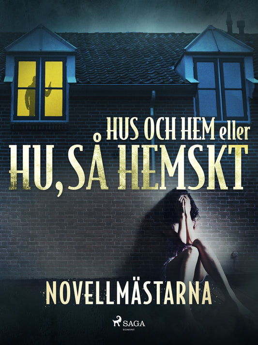 Hus och hem eller Hu, så hemskt – E-bok