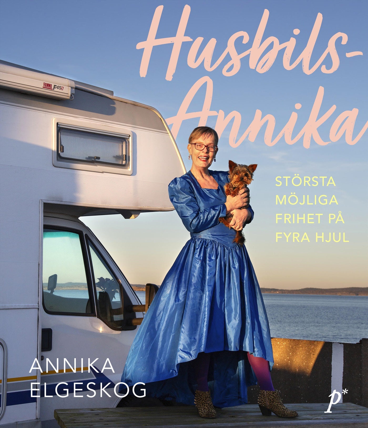 Husbils-Annika : största möjliga frihet på fyra hjul – E-bok