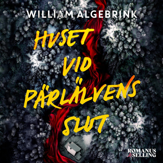 Huset vid Pärlälvens slut – Ljudbok