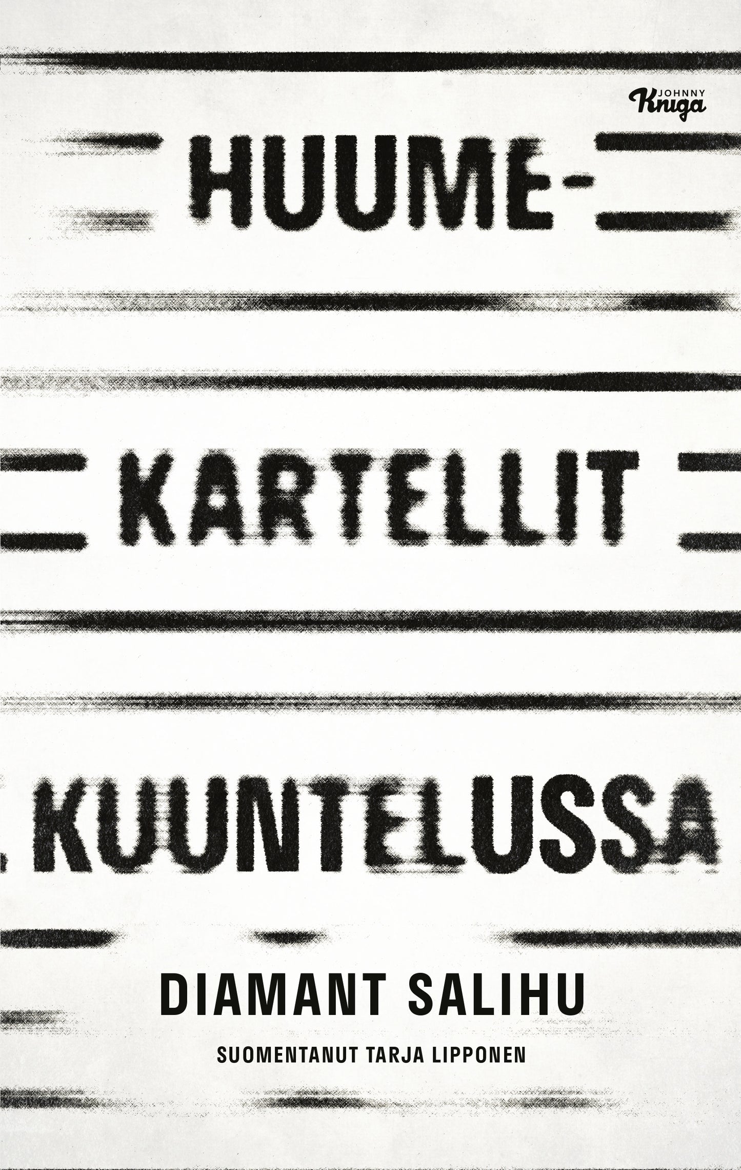 Huumekartellit kuuntelussa – E-bok