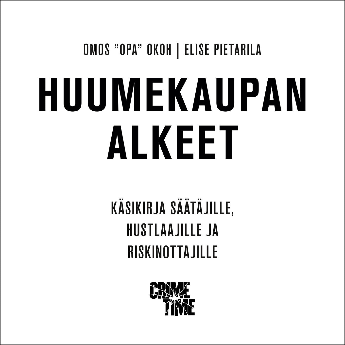 Huumekaupan alkeet – Ljudbok